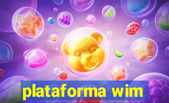 plataforma wim